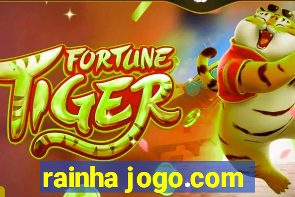 rainha jogo.com